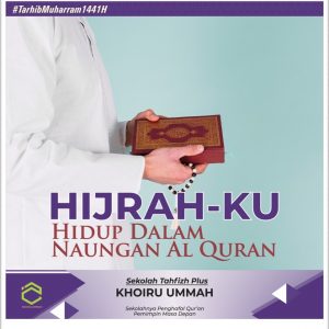 HijrahKU – Hidup Dalam Naungan Al Qur’an